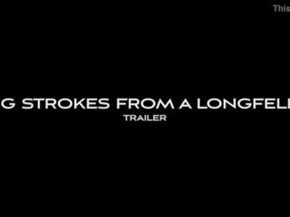 Long caresses from a longfellow (trailer)